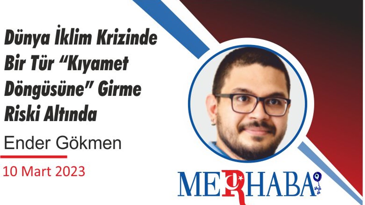 Dünya İklim Krizinde Bir Tür “Kıyamet Döngüsüne” Girme Riski Altında