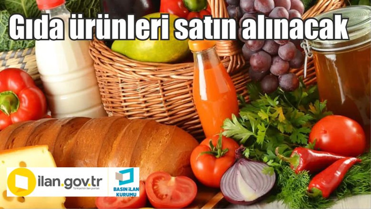 Gıda ürünleri satın alınacak