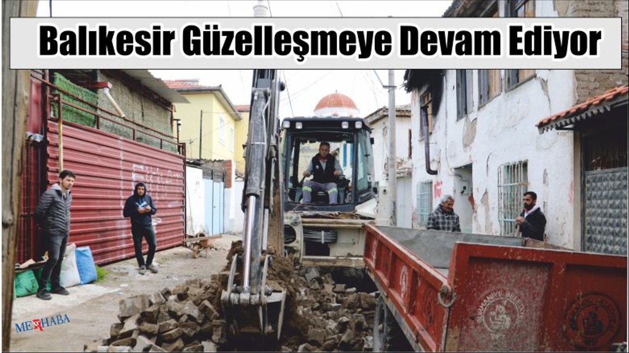 Burhaniye Güzelleşmeye Devam...