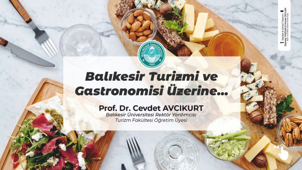 Bu Söyleşiye Siz de davetlisiniz! Balıkesir Turizmi ve Gastronomisi