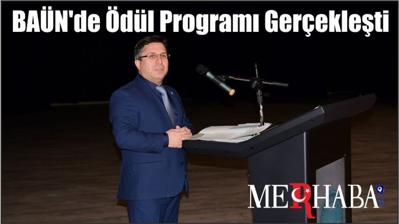 BAÜN'de Ödül Programı Gerçekleşti