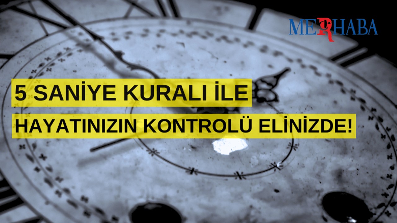 Harekete Geçin: 5 Saniye Kuralı