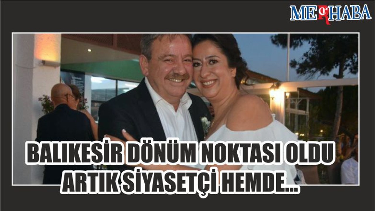 Balıkesir Dönüm Noktasıydı