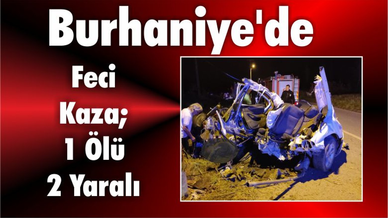 Burhaniye'de Feci Kaza
