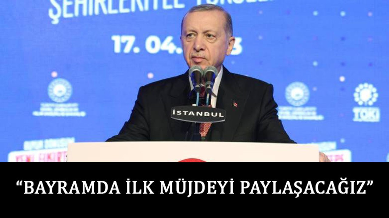 Cumhurbaşkanı Erdoğan: Bayramın ilk günü müjdeyi paylaşacağız