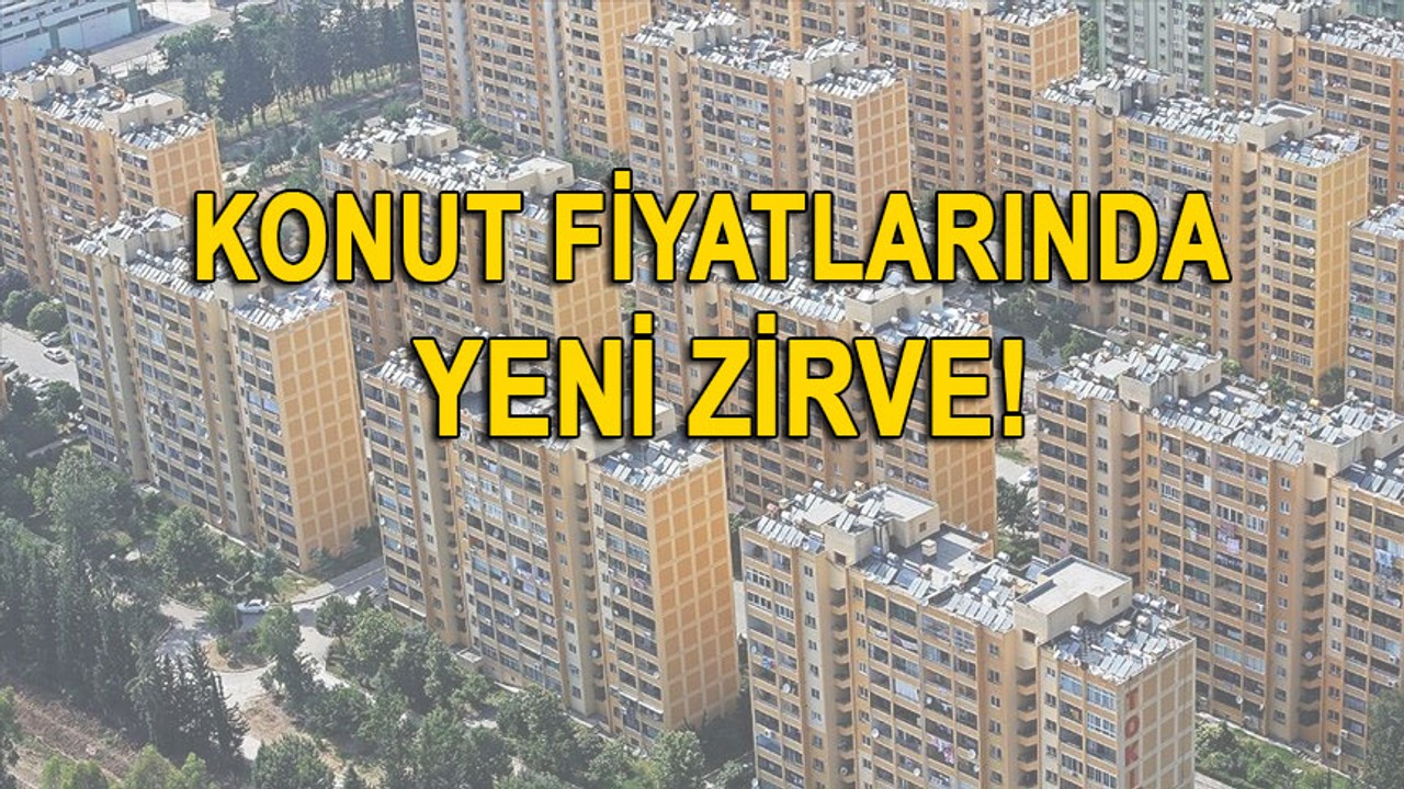Konut fiyatları arttı
