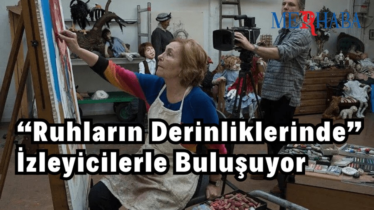 “Ruhların Derinliklerinde” İzleyicilerle Buluşuyor