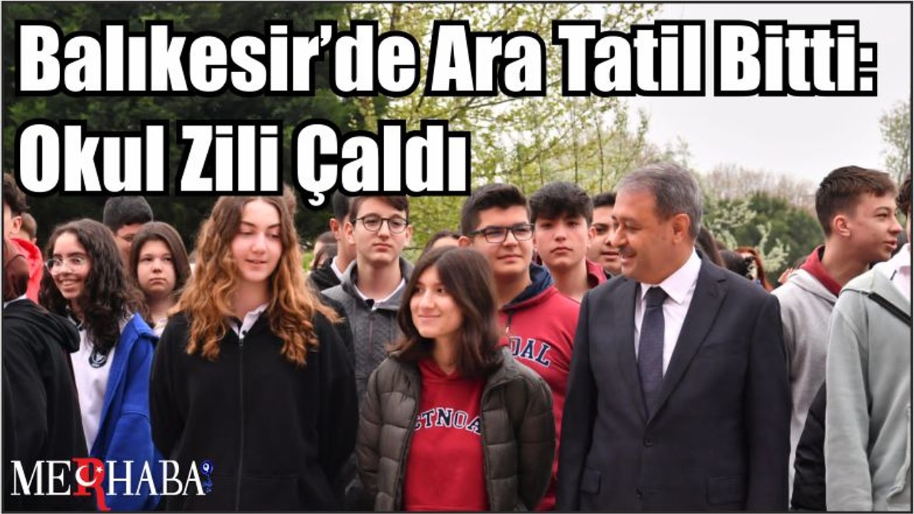 Balıkesir’de Ara Tatil Bitti: Okul Zili Çaldı
