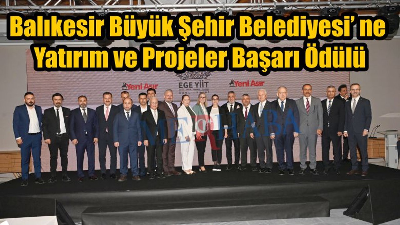 BBB’ye Yatırım ve Projeler Ödülü
