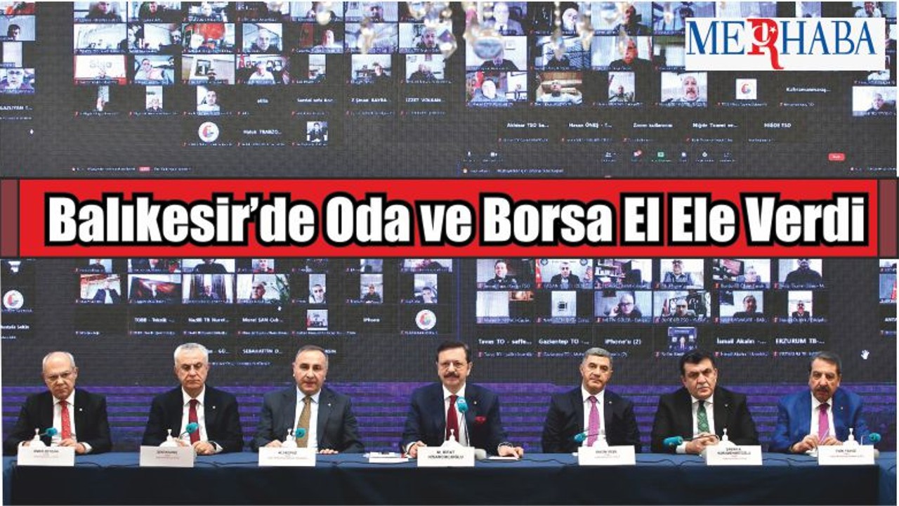 Balıkesir’de Oda ve Borsa El Ele Verdi