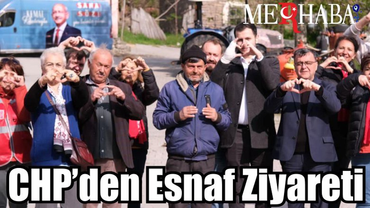 CHP’den Esnaf Ziyareti