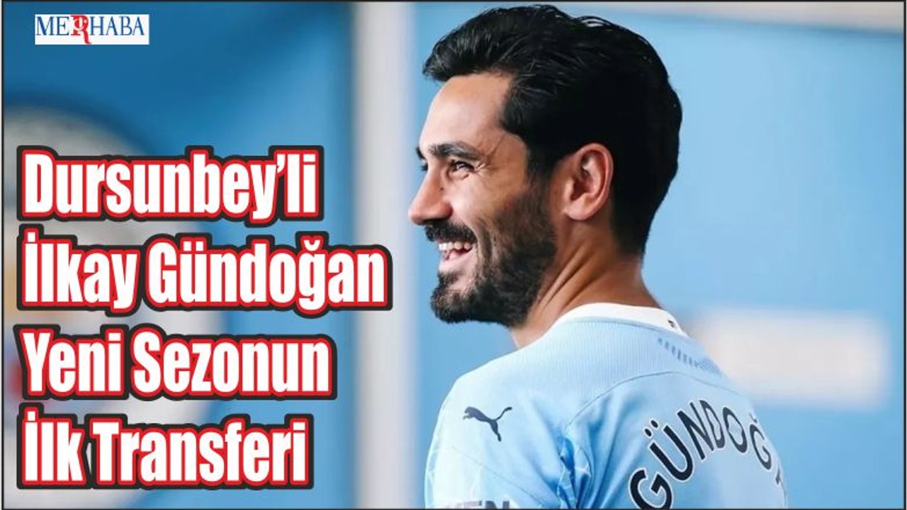 İlkay Gündoğan Yeni Sezonun İlk Transferi