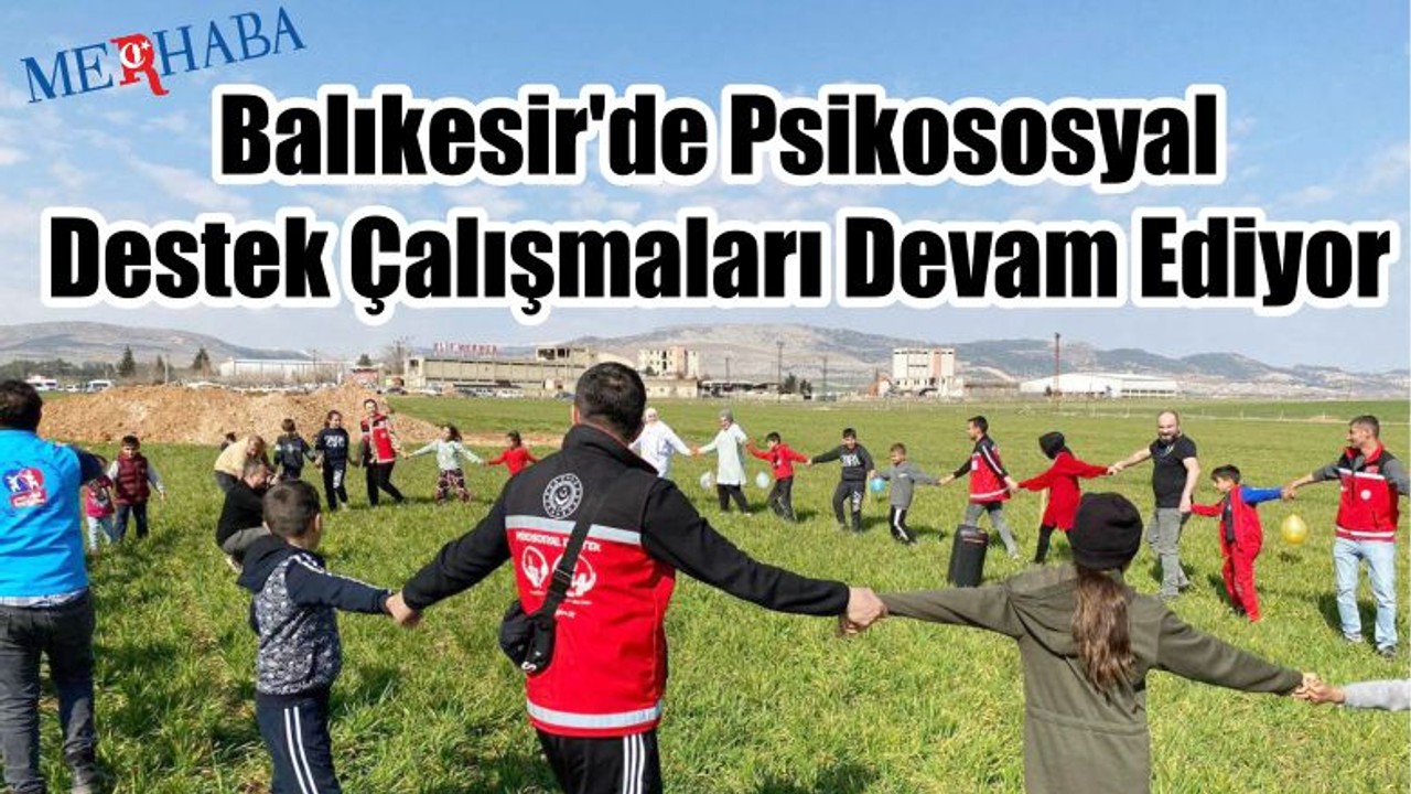 Psikososyal Destek Çalışmaları