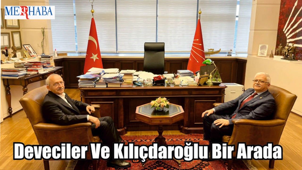 Deveciler Ve Kılıçdaroğlu Bir Arada