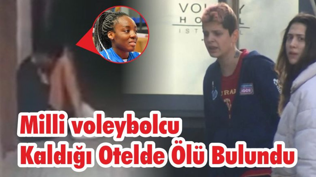 Milli voleybolcu Kaldığı Otelde Ölü Bulundu