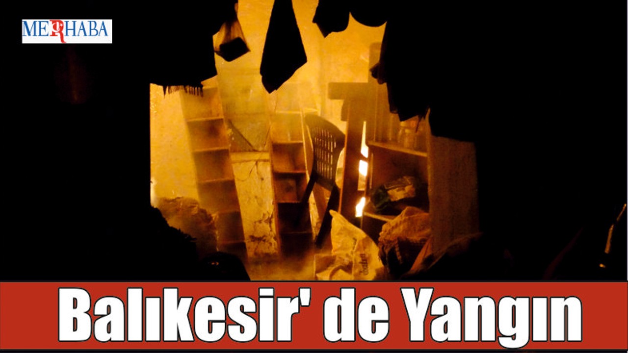 Balıkesir' de Yangın