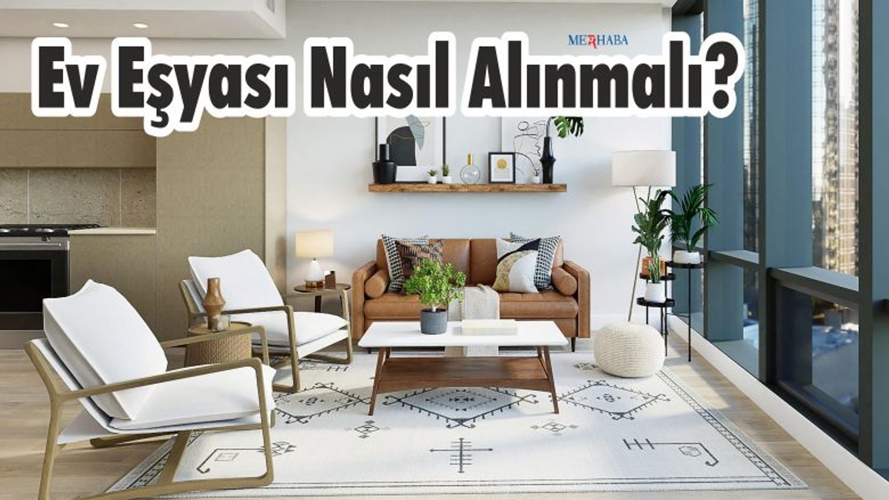 Eve Eşya Alırken Dikkat !