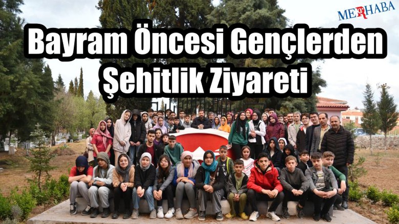 Gençlerden Şehitlik Ziyareti