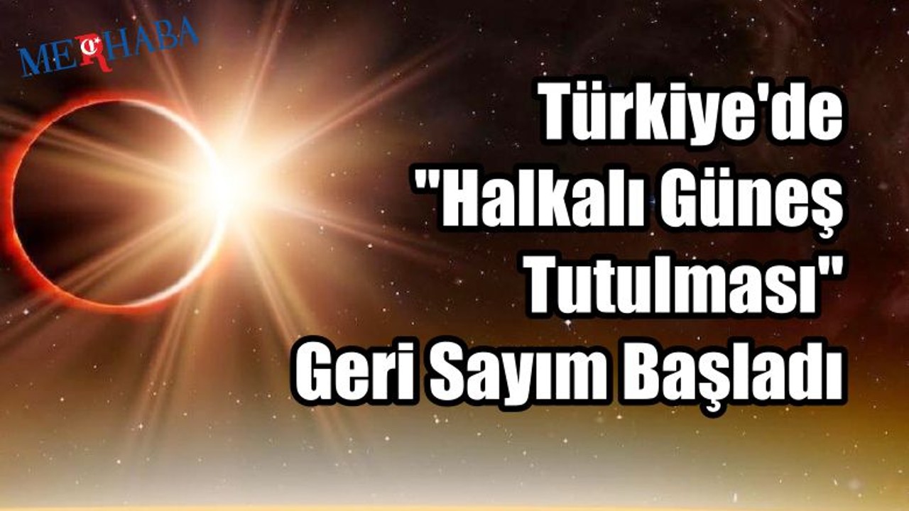 Türkiye'de "Halkalı Güneş Tutulması"