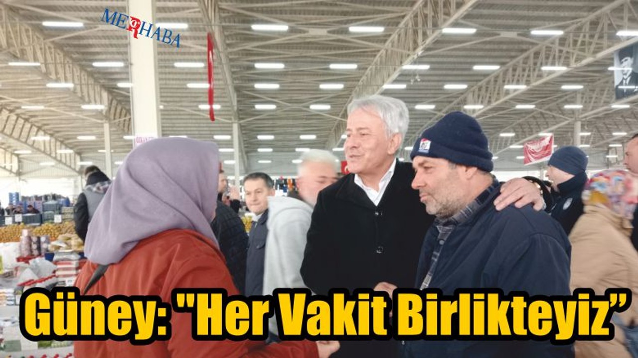 Nurettin Güney "Her Vakit Birlikteyiz"