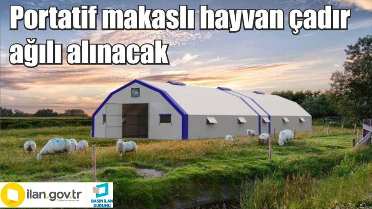 Portatif makaslı hayvan çadır ağılı alınacak