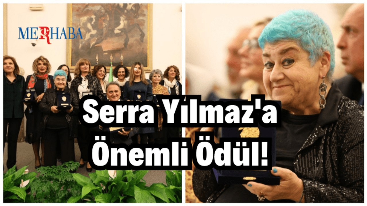 Serra Yılmaz'a Önemli Ödül!