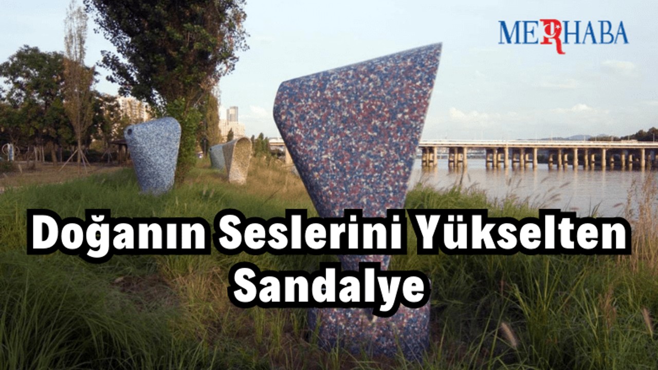 Doğanın Seslerini Yükselten Sandalye