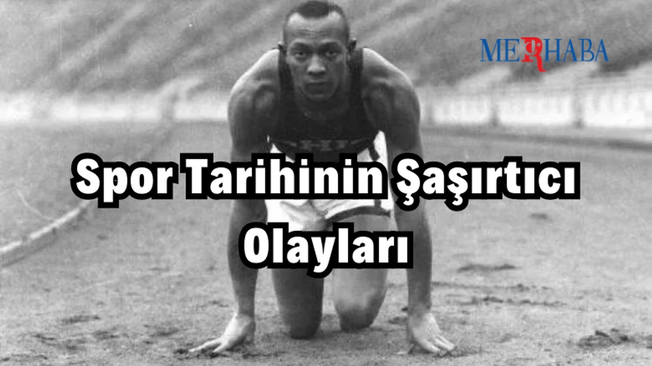 Spor Tarihinin Şaşırtıcı Olayları