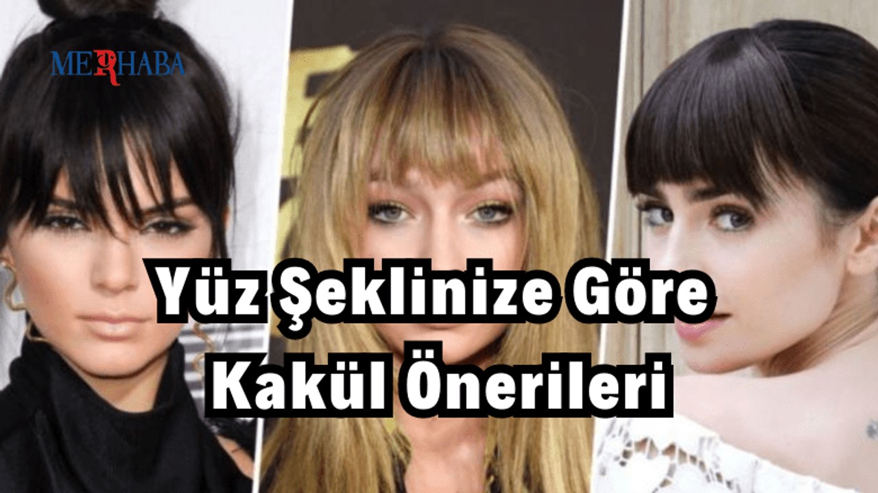 Yüz Şeklinize Göre Kakül