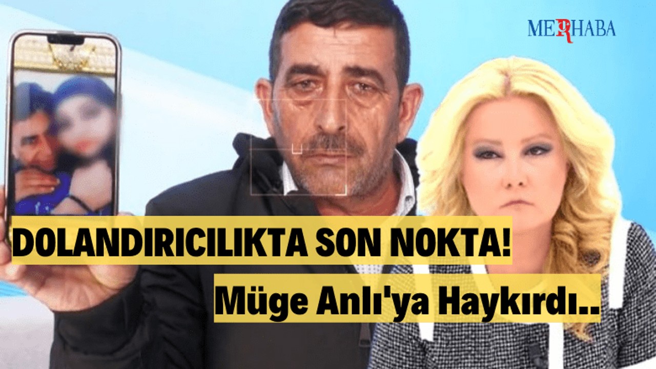 Müge Anlı'ya Haykırdı!