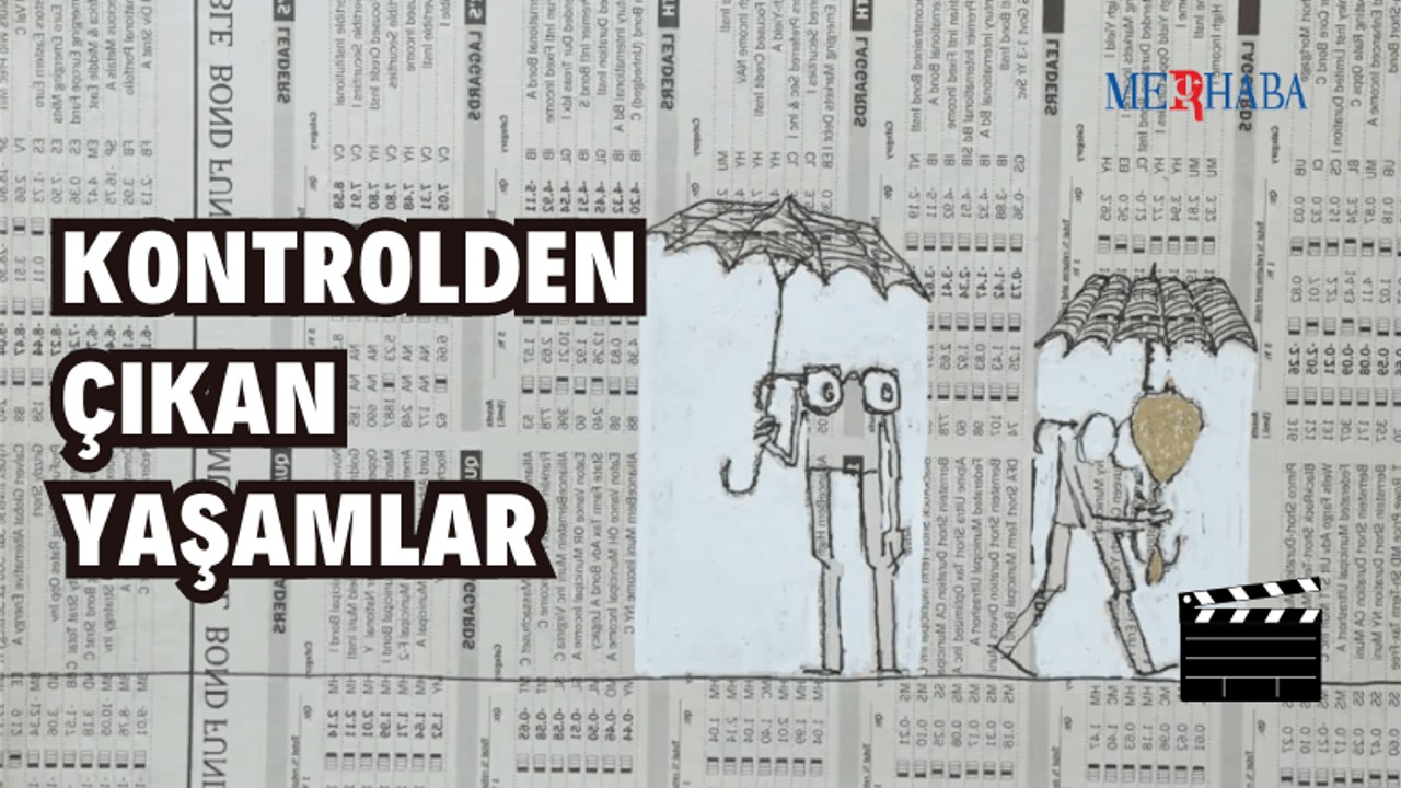 Kontrolden Çıkan Yaşam