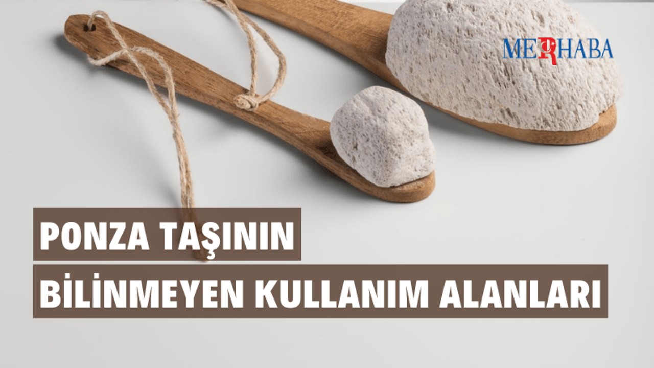 Ponza Taşının Bilinmeyen Faydaları