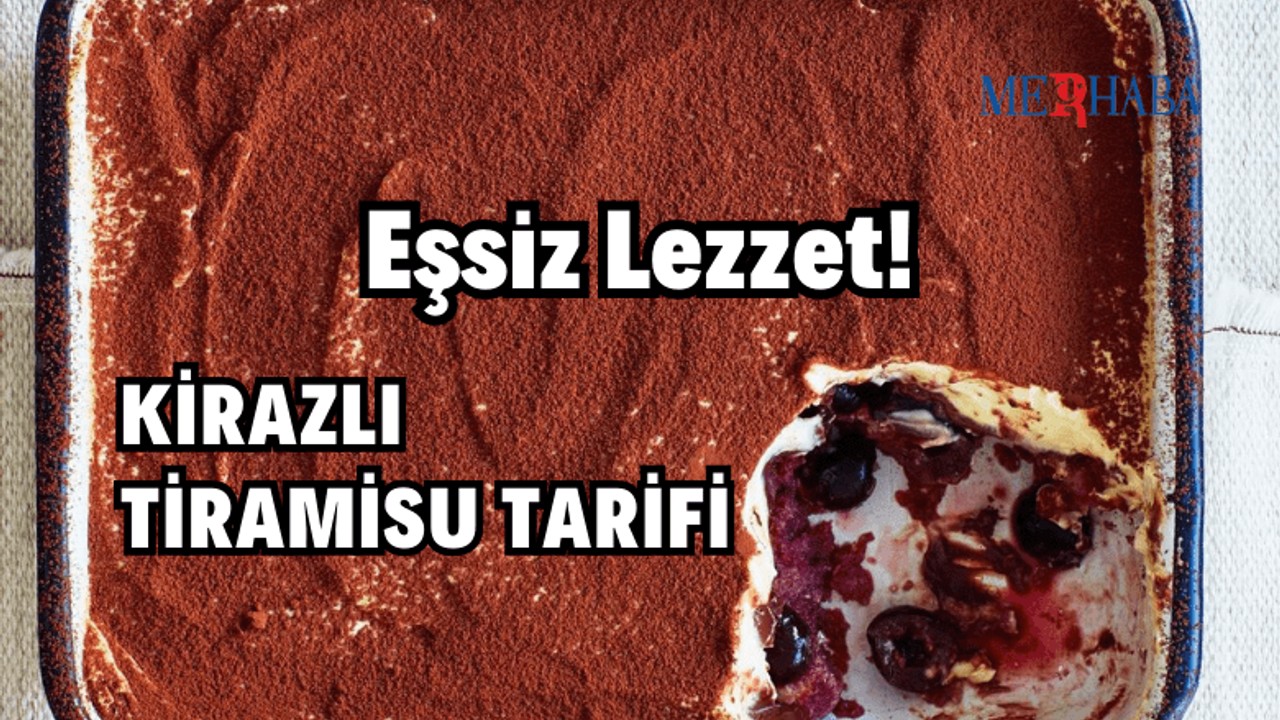 Kirazlı Tiramisu Tarifi