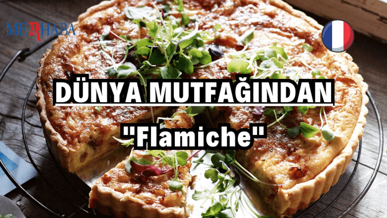 Dünya Mutfağından: Flamiche