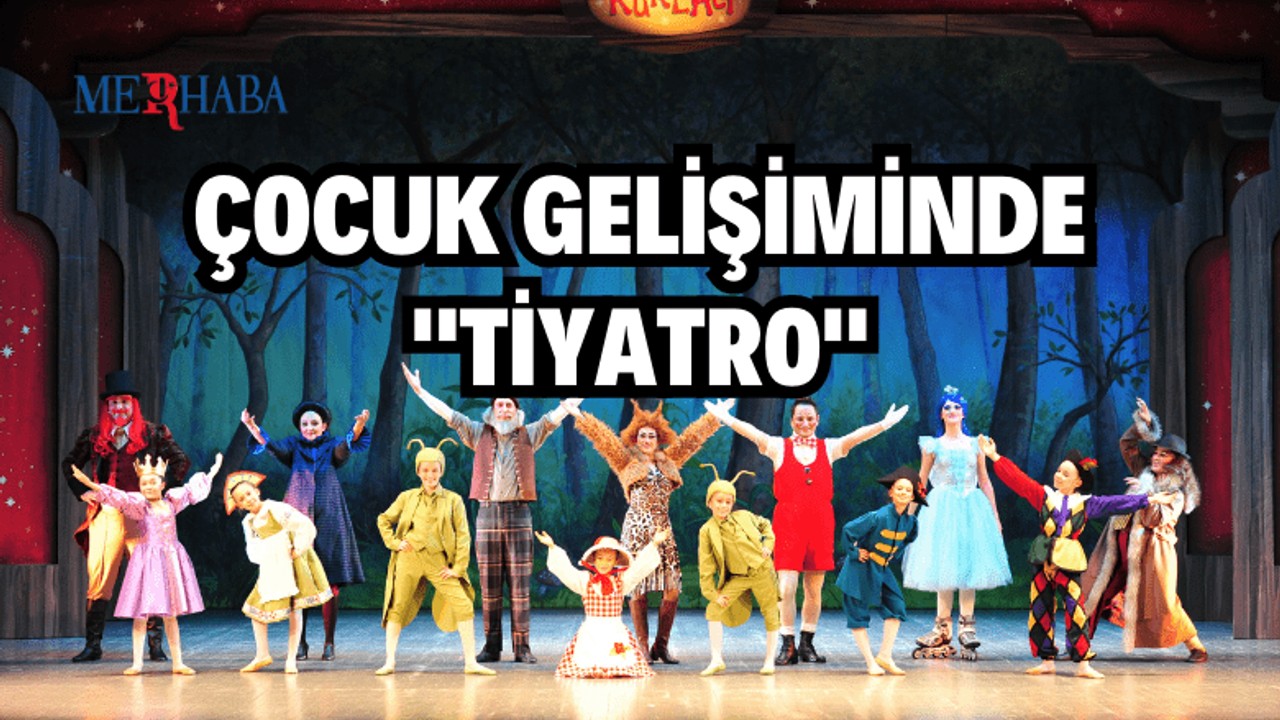 Çocuk Gelişiminde Tiyatro