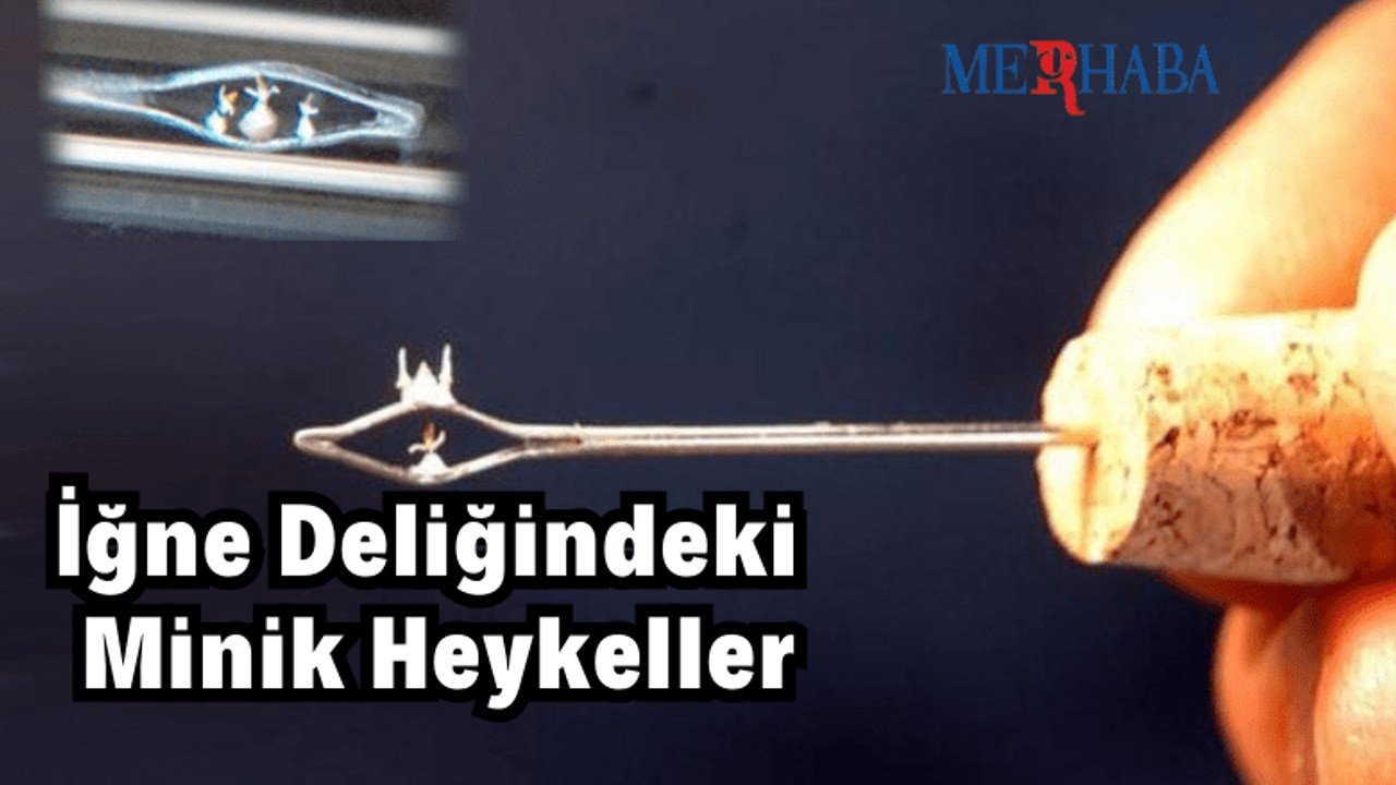 İğne Deliğindeki Minik Heykeller
