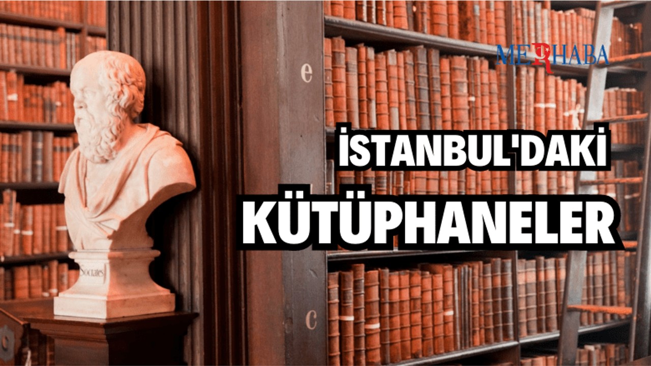 İstanbul'daki Kütüphaneler