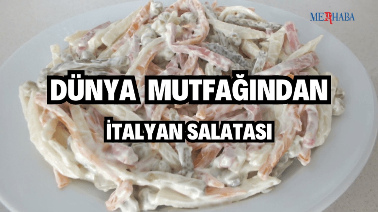 Dünya Mutfağından: İtalyan Salatası