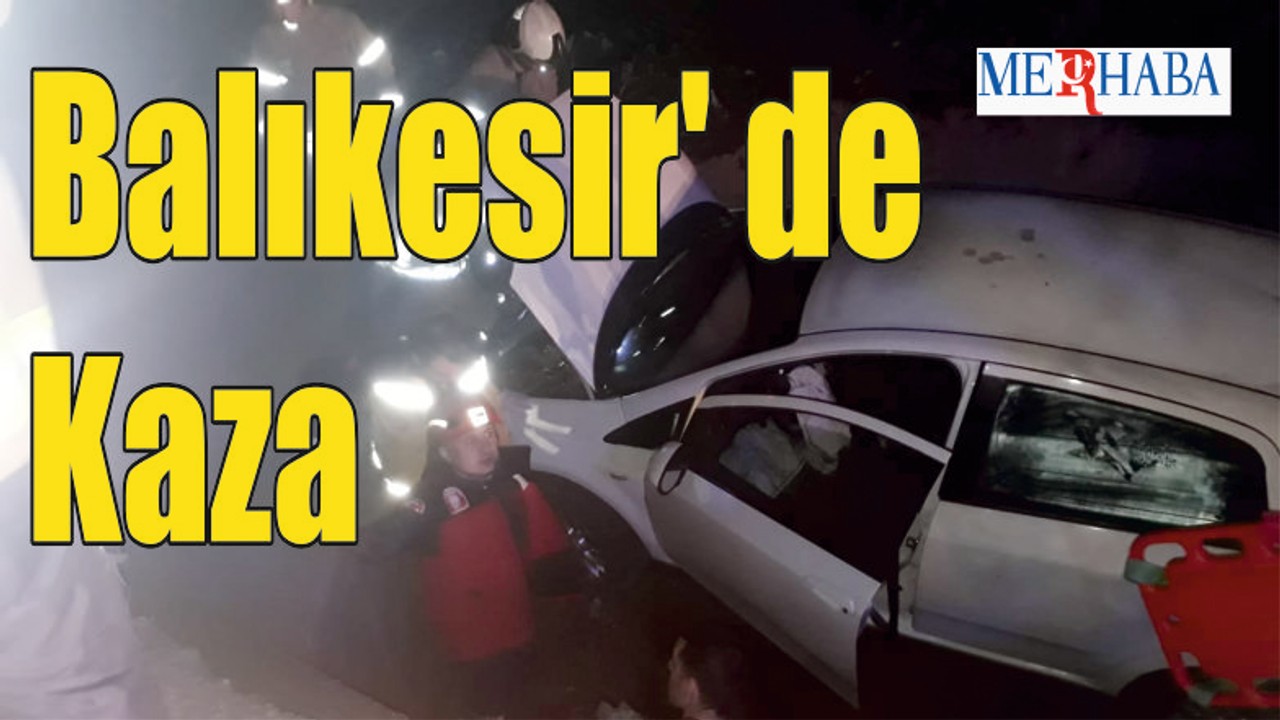 Balıkesir' de Kaza