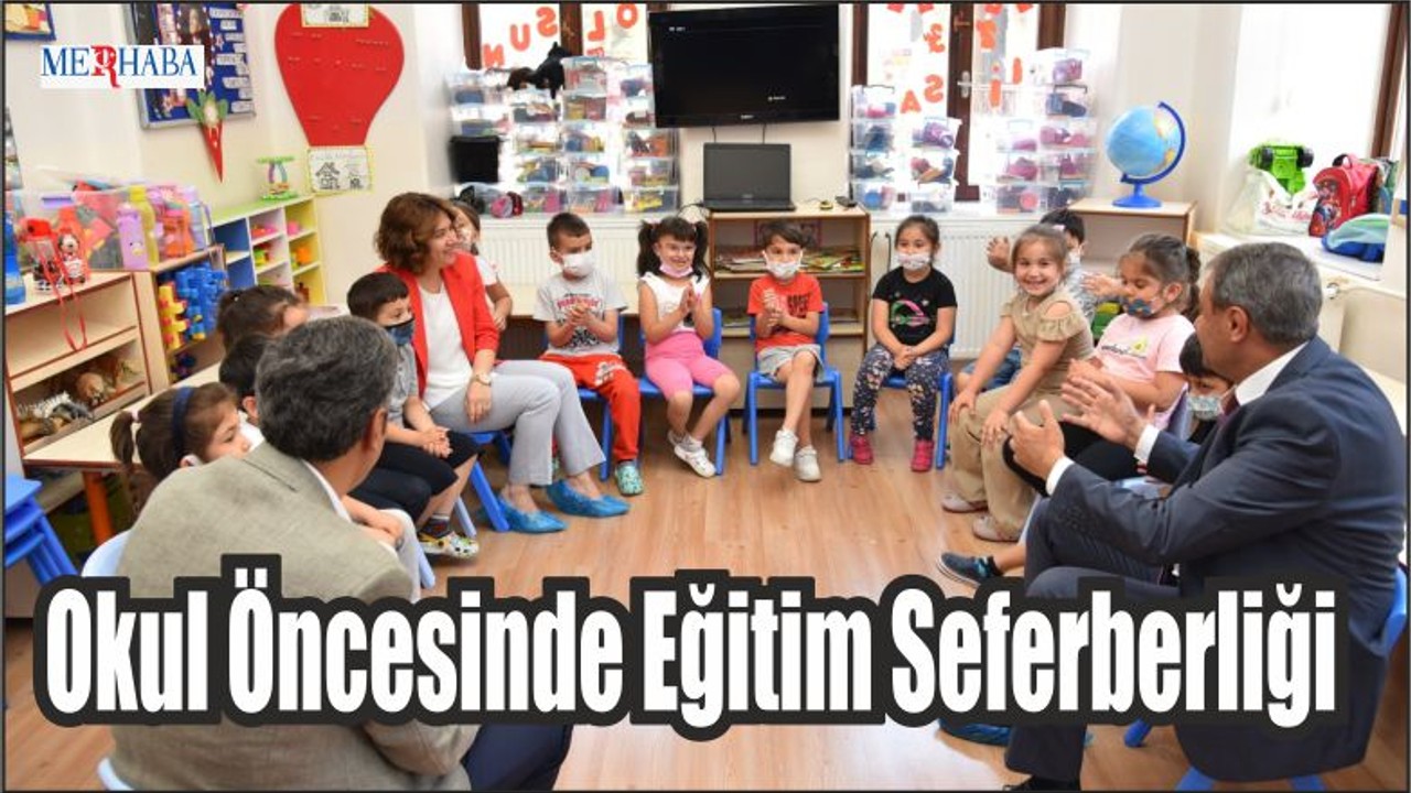 Okul Öncesinde Eğitim Seferberliği