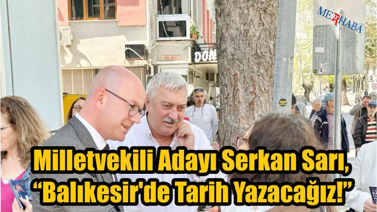 Balıkesir'de Tarih Yazacağız