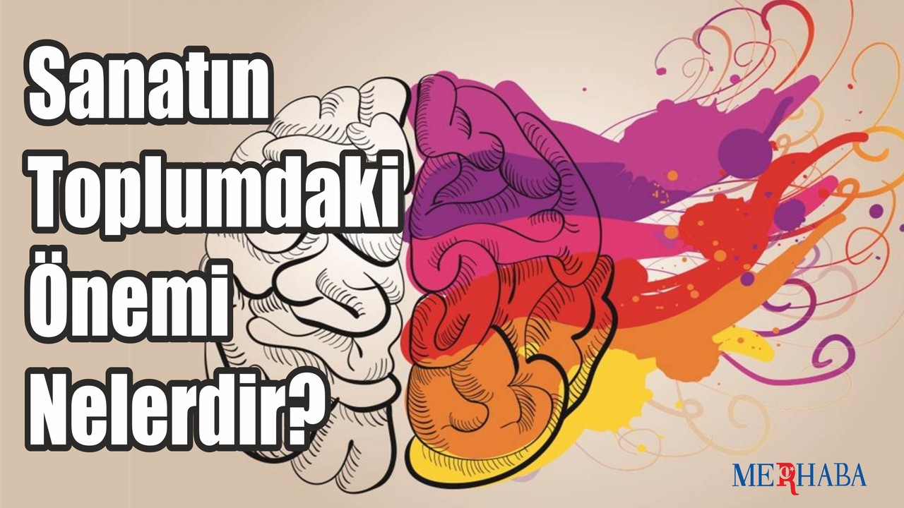 Toplum'da Sanatın Önemi