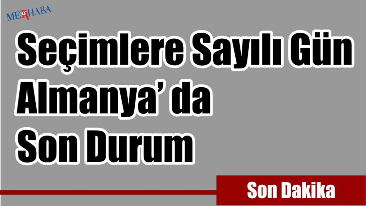 Seçimlere Sayılı Gün Kaldı