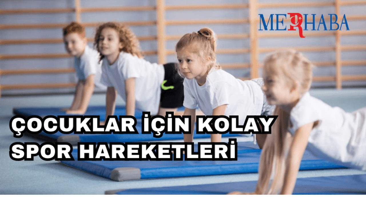 Çocuklar İçin Spor Hareketleri