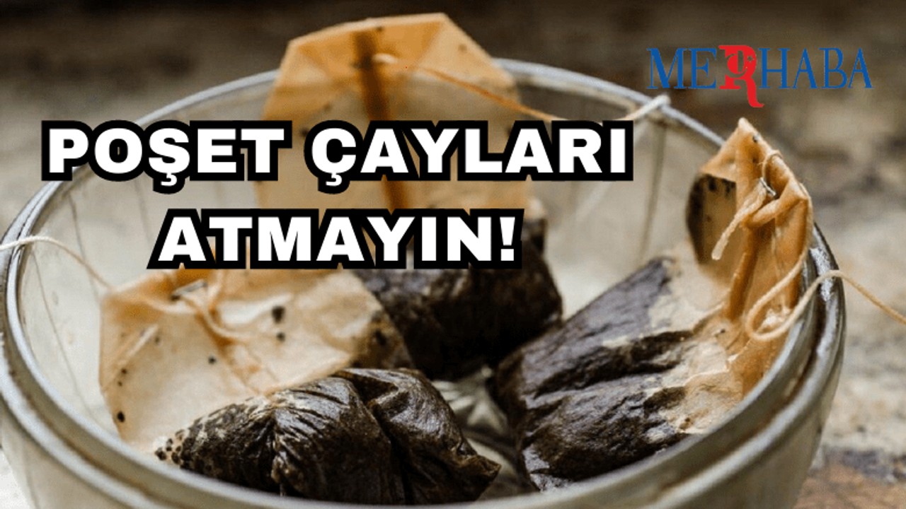 Poşet Çay İle Neler Yapılır?