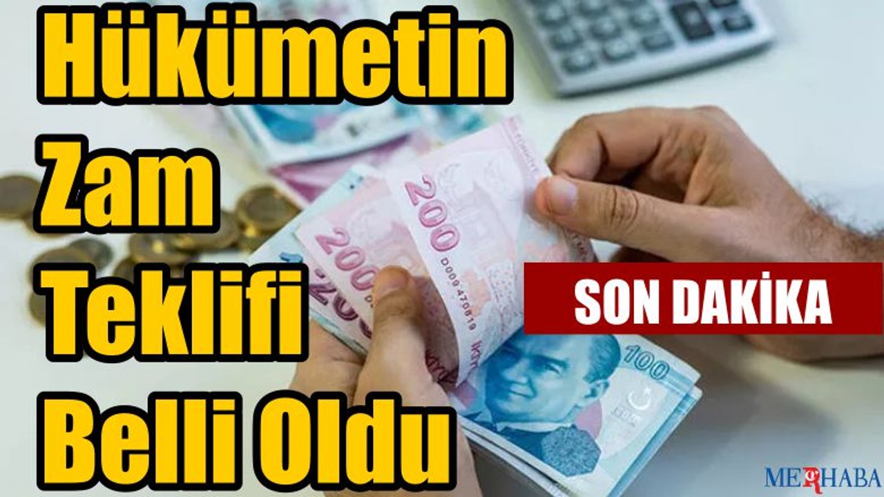 Hükümetin Teklifi Belli Oldu
