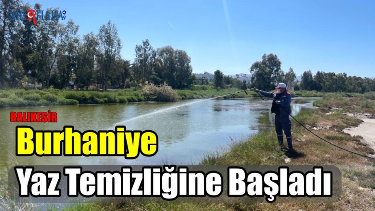 Burhaniye Yaz Temizliğine Başladı