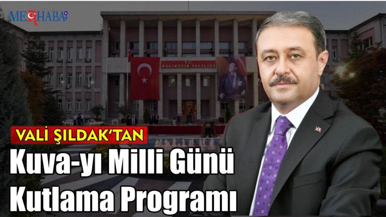 Kuva-yı Milli Günü Kutlama Programı