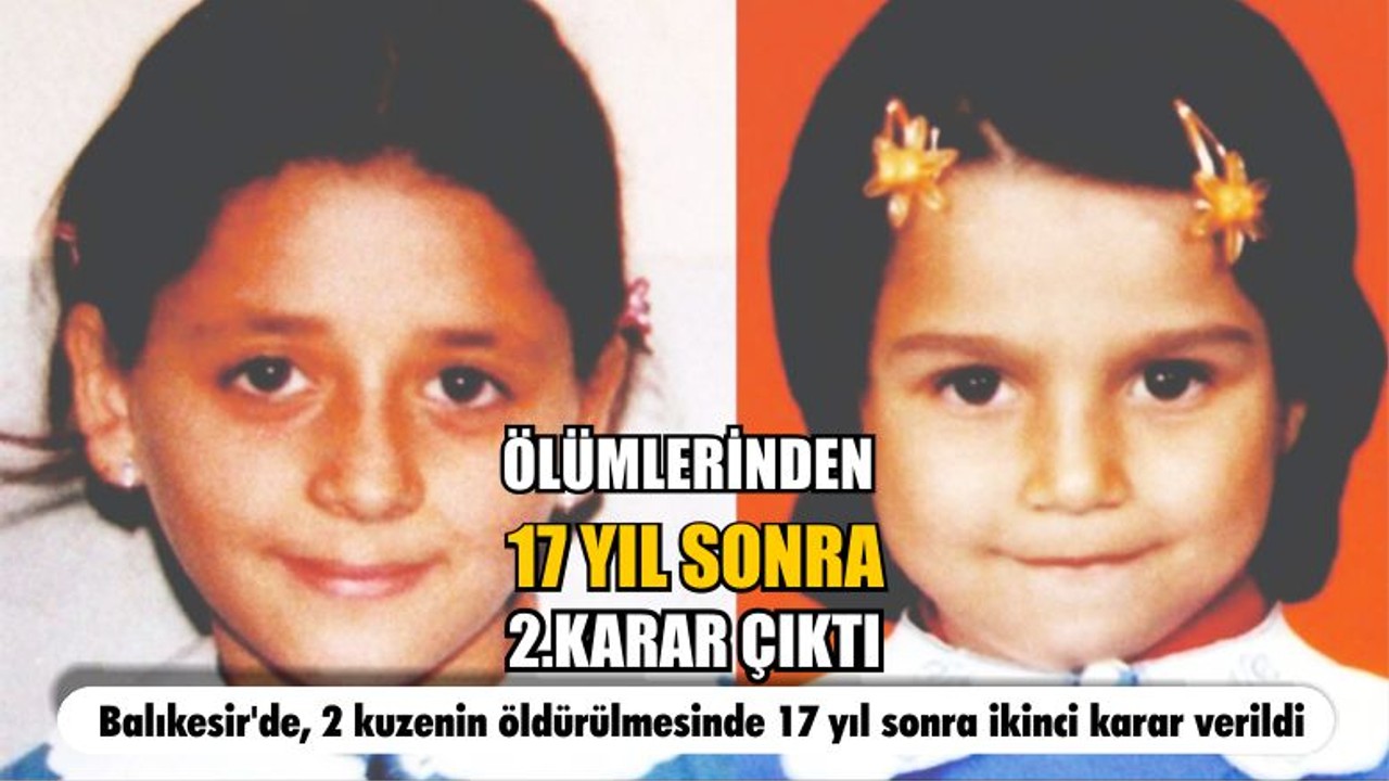 17 Yıl Sonra İkinci Karar Çıktı