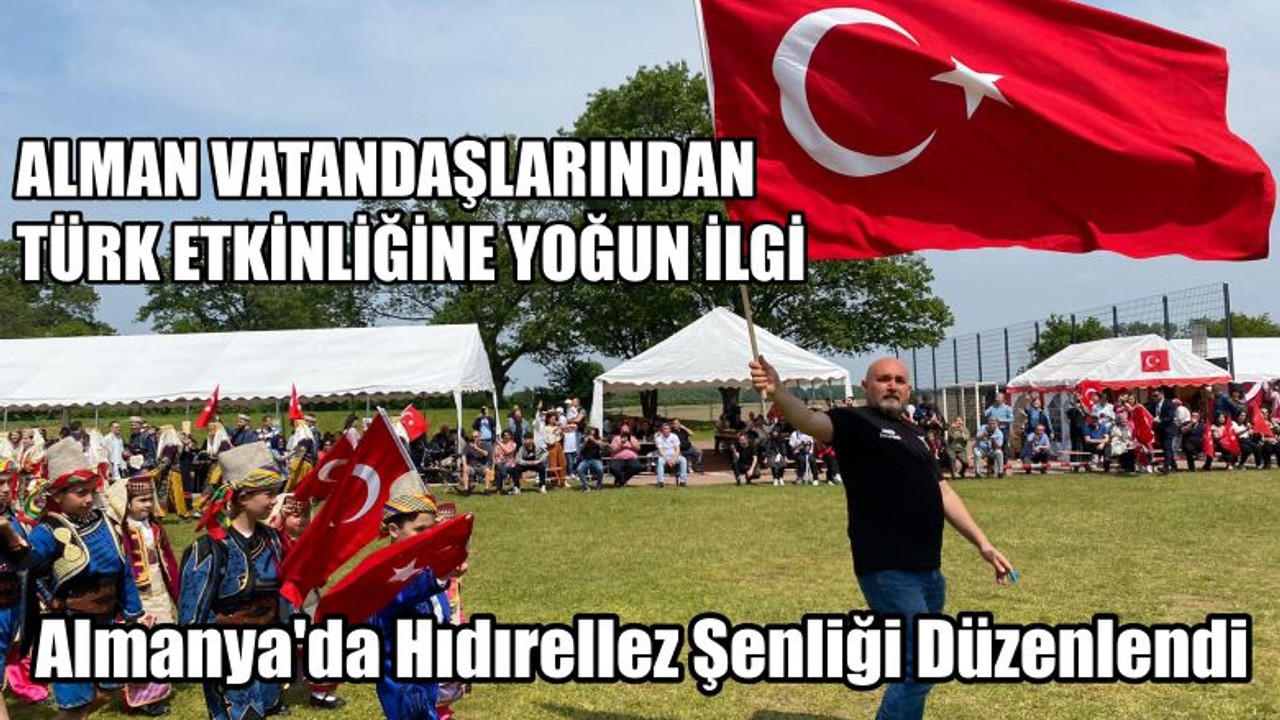 Almanya'da Hıdırellez Şenliği Düzenlendi